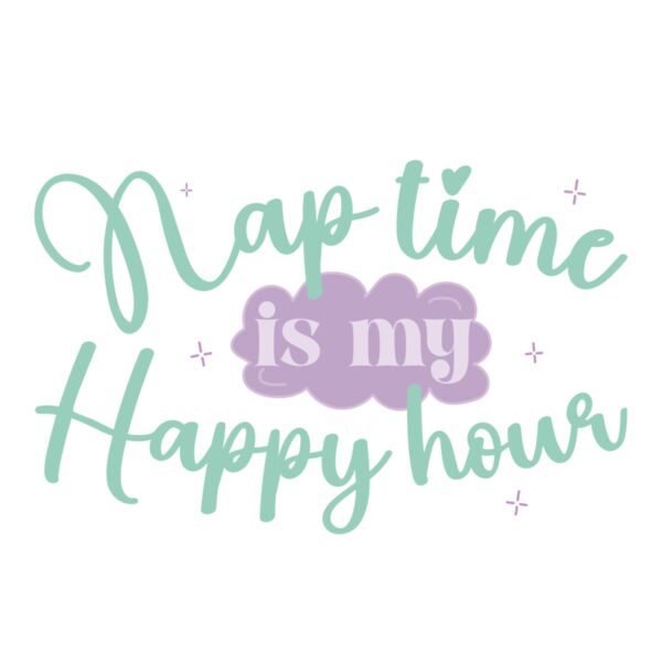 Nap time is my happy hour Thumbnail