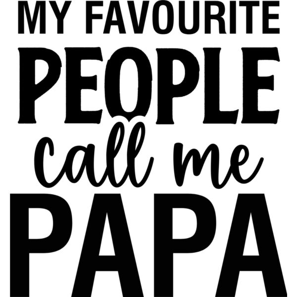 My Favourite People Call Me Papa 2 Thumbnail