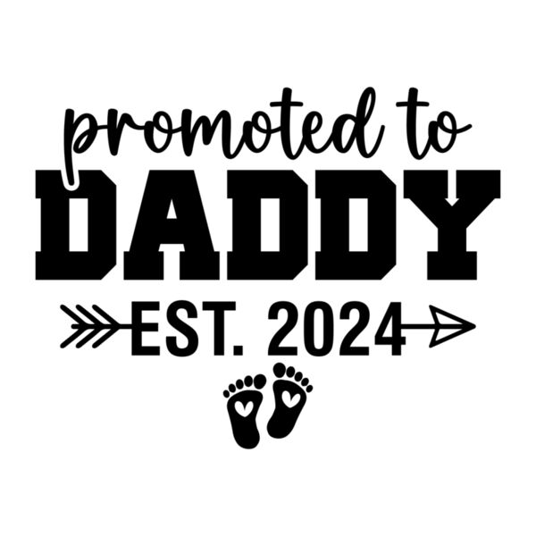 Promoted to Daddy Est  2024 01 copy Thumbnail