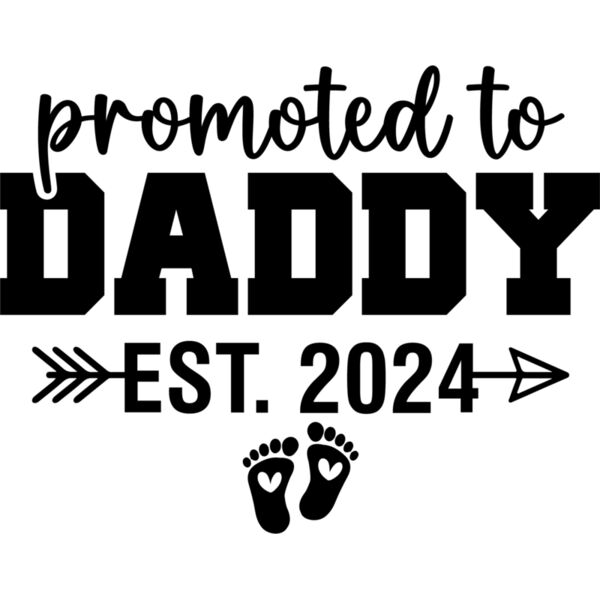 Promoted to Daddy Est  2024 copy Thumbnail