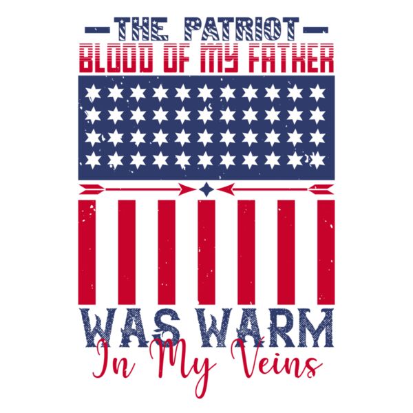 The patriot blood of my father was warm in my veins 01 Thumbnail