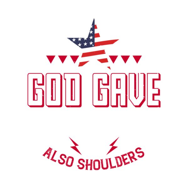 God gave burdens  also shoulders 01 Thumbnail