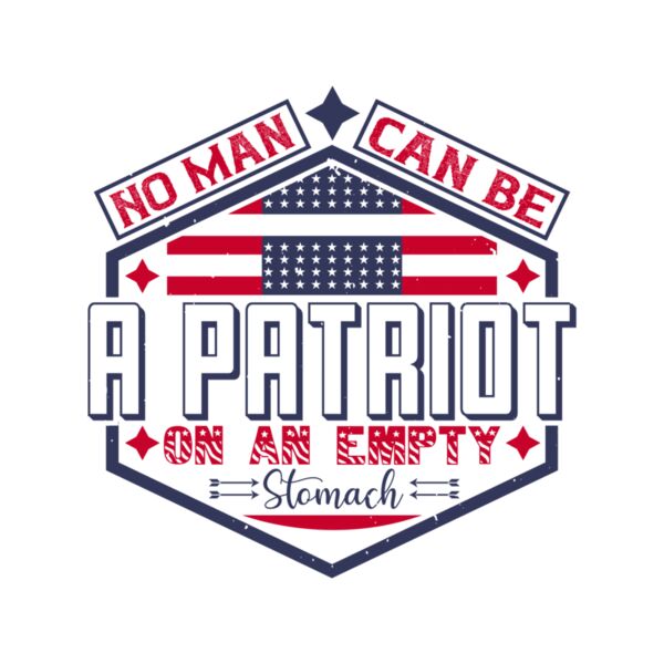 No man can be a patriot on an empty stomach 01 Thumbnail