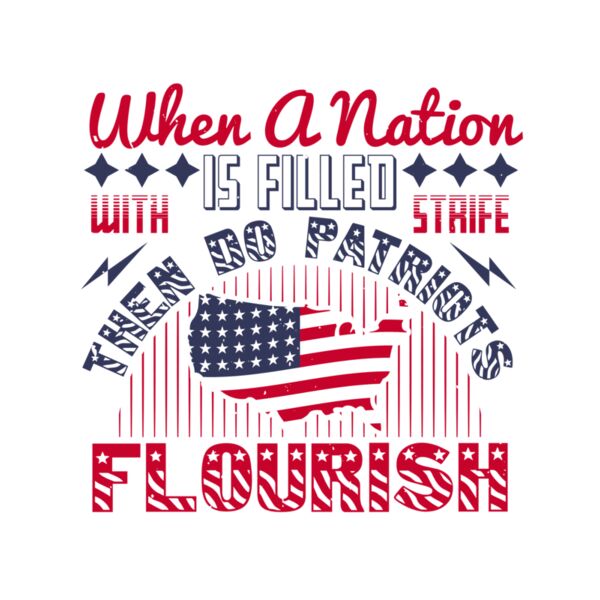 When a nation is filled with strife  then do patriots flourish 01 Thumbnail