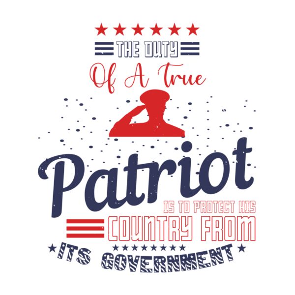 The duty of a true Patriot is to protect his country from its government 01 Thumbnail
